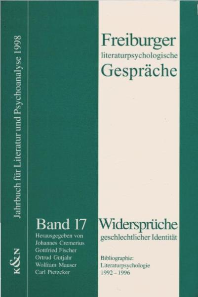 Widersprüche geschlechtlicher Identität; Bibliographie: Literaturpsychologie 1992 - 1996.