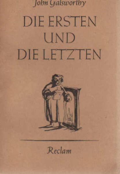 Die Ersten und die Letzten : Erzählg.