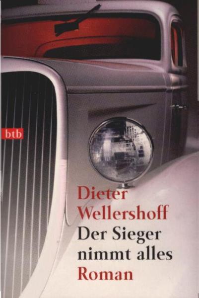 Der Sieger nimmt alles : Roman.