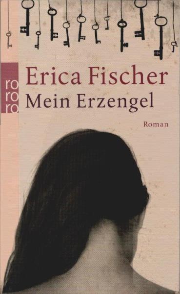 Mein Erzengel : Roman.