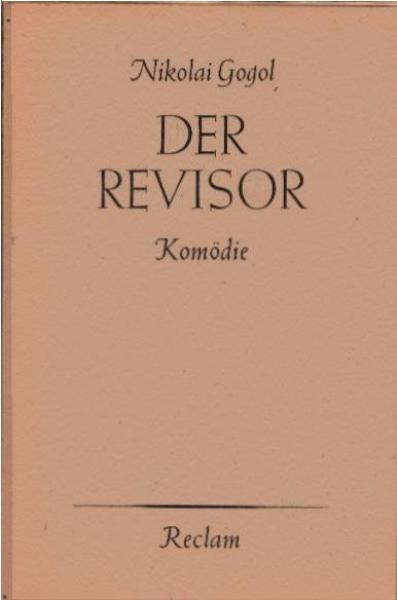 Der Revisor : Komödie in 5 Aufz.