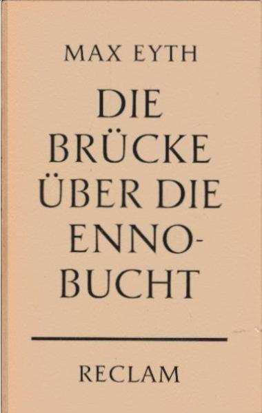 Die Brücke über die Ennobucht : [Berufstragik].