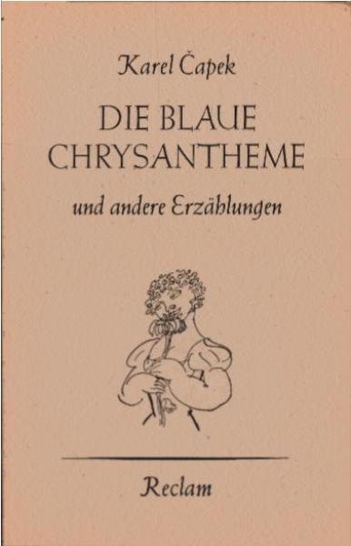 Die blaue Chrysantheme und andere Erzählungen.