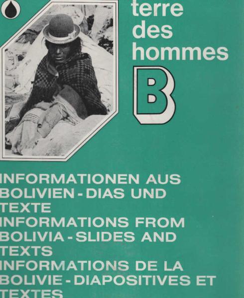 Informationen aus Bolivien : Dias undd Texte