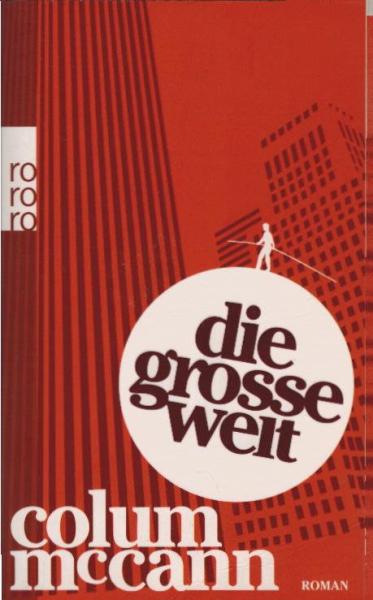 Die große Welt : Roman.