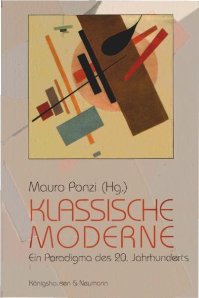 Klassische Moderne : ein Paradigma des 20. Jahrhunderts.