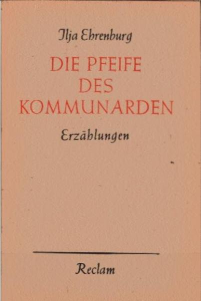 Die Pfeife des Kommunarden : Erzählgn.
