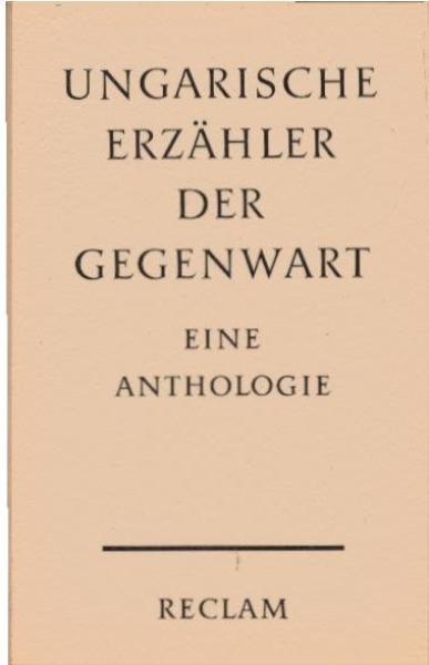 Ungarische Erzähler der Gegenwart.