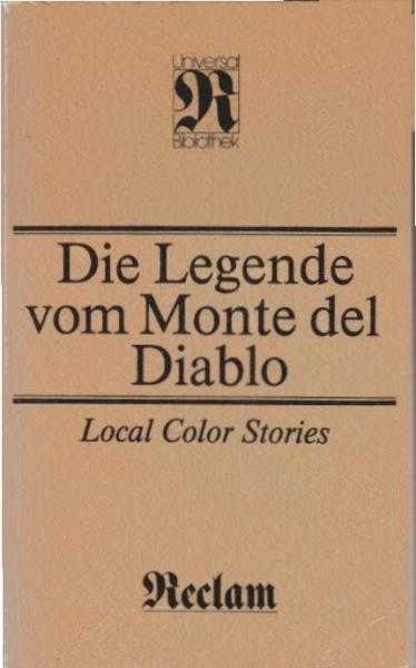 Die Legende vom Monte del Diablo : local color stories.