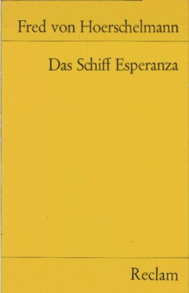 Das Schiff Esperanza : Hörspiel.