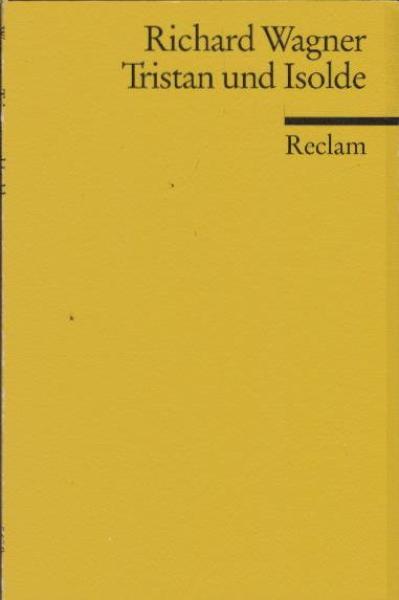 Tristan und Isolde : Handlung in 3 Aufzügen.