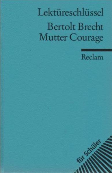 Bertolt Brecht, Mutter Courage.