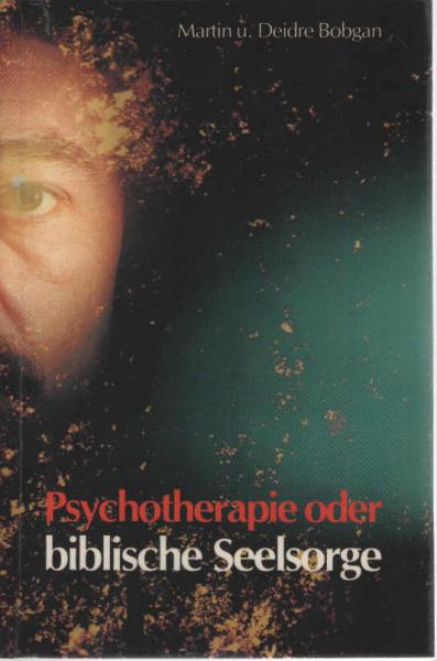 Psychotherapie oder biblische Seelsorge