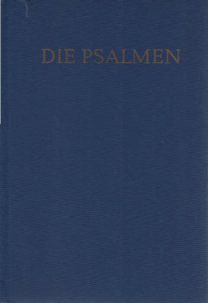 Die Psalmen : in geistiger Übertr.