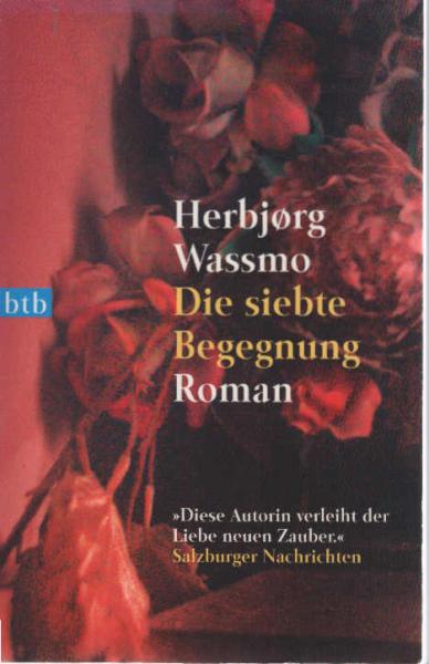 Die siebte Begegnung : Roman.