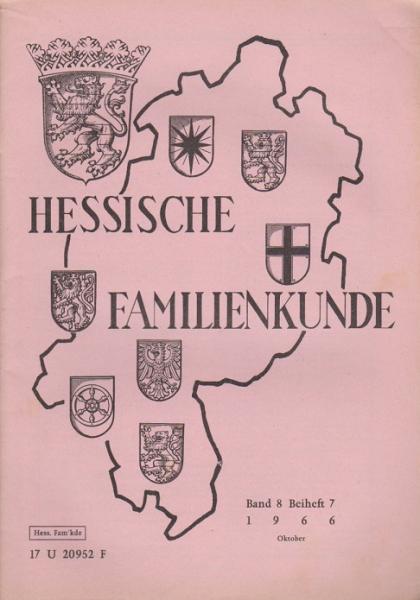 Hessische Familienkunde; Oktober 1966, Band 8/ Beiheft 7.