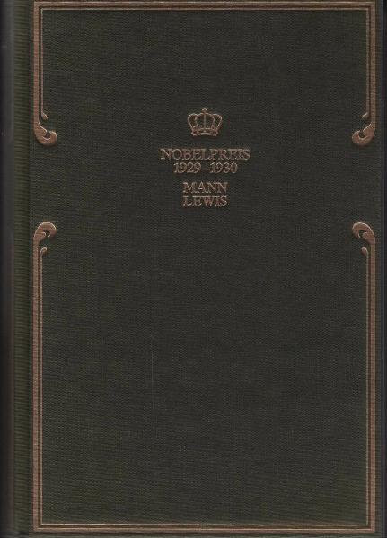 Nobelpreis für Literatur 1929-1930 ; 1., Mann : Buddenbrooks, 2., Lewis : Babbitt (2 Werke in einem Buch)