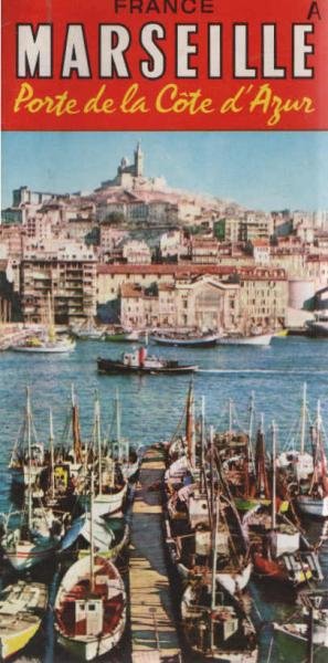 Marseille Cote d´Azur Frankreich Reiseprospekt