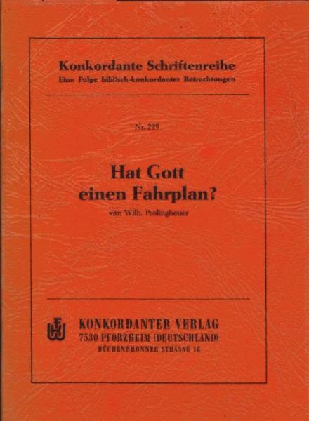 Hat Gott einen Fahrplan?.