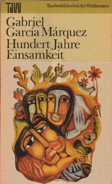 Hundert Jahre Einsamkeit.