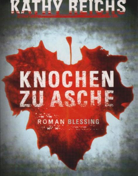 Knochen zu Asche : Roman.