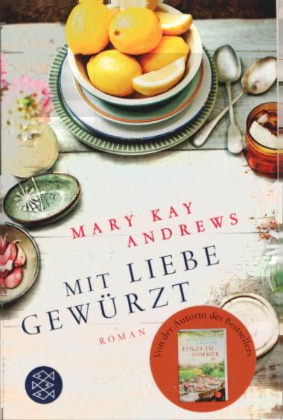 Mit Liebe gewürzt : Roman.