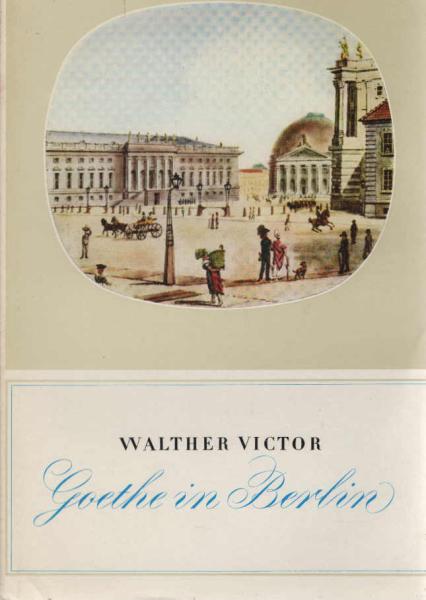 Goethe in Berlin.