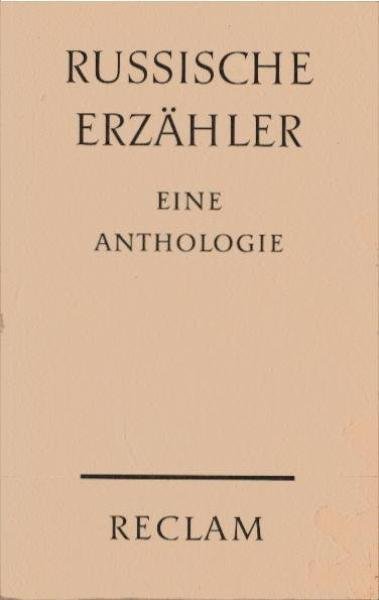 Russische Erzähler von 1800 bis zur Gegenwart : Eine Anthologie.