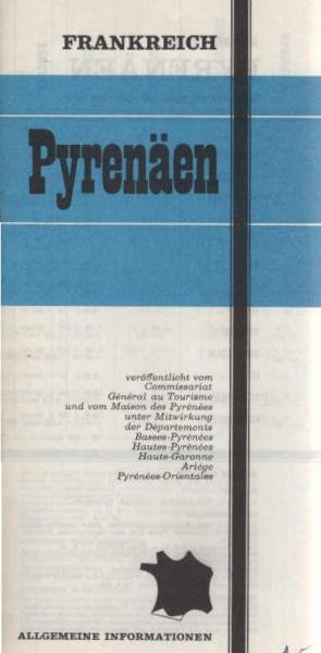Pyrenäen Frankreich Allgemeine Informationen 1962 (Reiseprospekt)