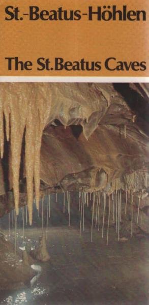 St.-Beatus - Höhlen The St. Beatus Caves Bern Schweiz (Führer)