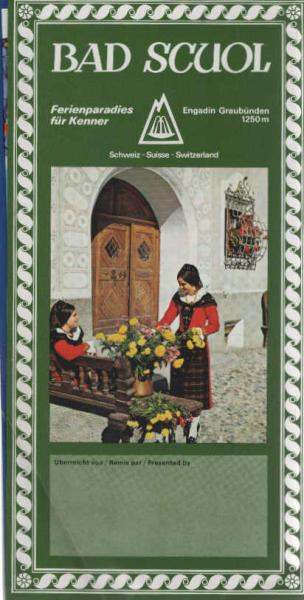 Bad Scoul Ferienparadoes für Kenner Engadin Graubünden Schweiz Suisse Switzerland 1981(Prospekt)