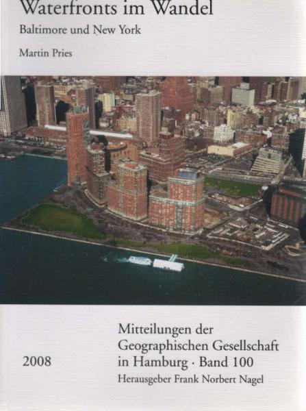 Waterfronts im Wandel : Baltimore und New York.