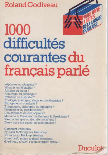 1000 difficultés courantes du français