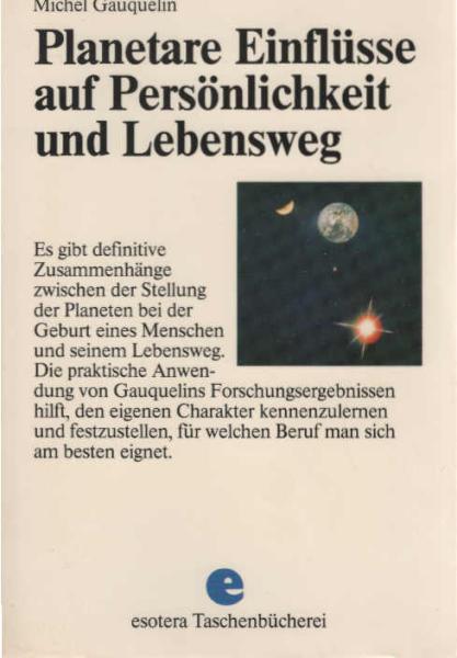 Planetare Einflüsse auf Persönlichkeit und Lebensweg.
