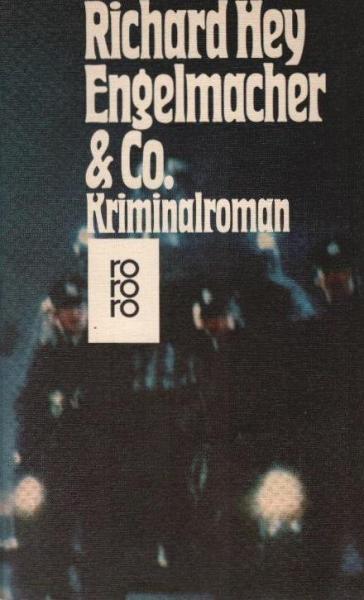 Engelmacher & [und] Co. : Kriminalroman.