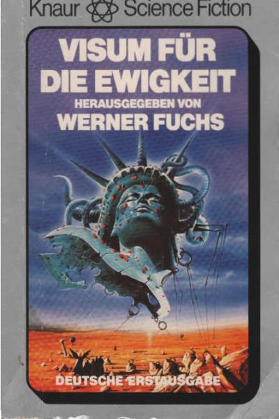 Visum für die Ewigkeit : Science-fiction-Erzählungen.