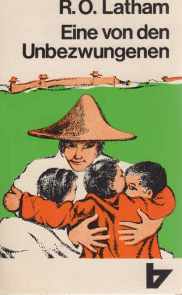 Eine von den Unbezwungenen : Weg u. Kampf d. Gladys Aylward.