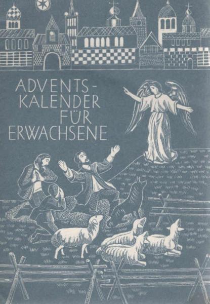 Schriftenreihe für die evangelische Mutter; Teil: H. 136., Adventskalender für Erwachsene