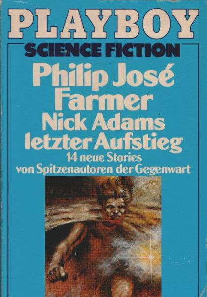 Nick Adams letzter Aufstieg : 14 neue Stories von Spitzenautoren d. Gegenwart.