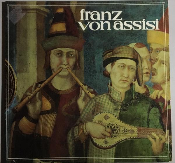 Franz von Assisi - ein Musikspiel [2 x Vinyl, LP, Album]