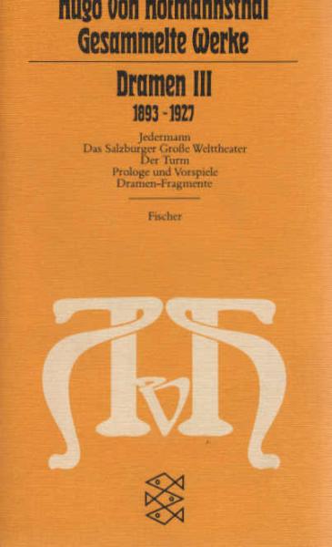 Hofmannsthal, Hugo von: Gesammelte Werke; Teil: Dramen.