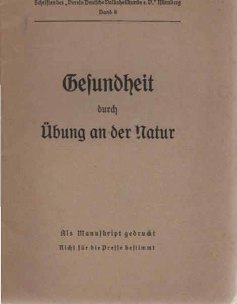 Gesundheit durch Übung an der Natur.