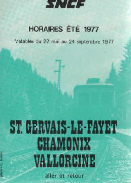 SNCF Horaires été 1977. St. Gervais - Le Fayet - Chamonix - Vallorcine. Valables du 22 mai au 24 septembre 1977.