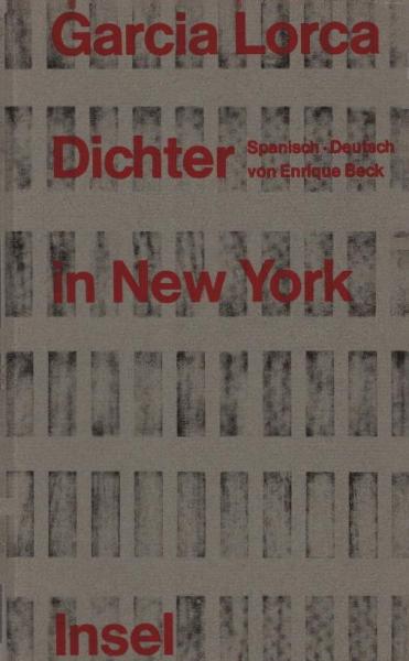 Poeta en Nueva York = Dichter in New York.