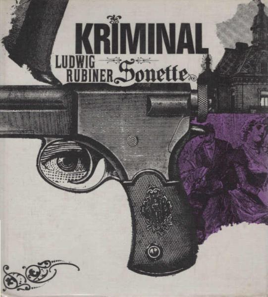 Kriminal-Sonette : [Moritaten im klass. Stil].