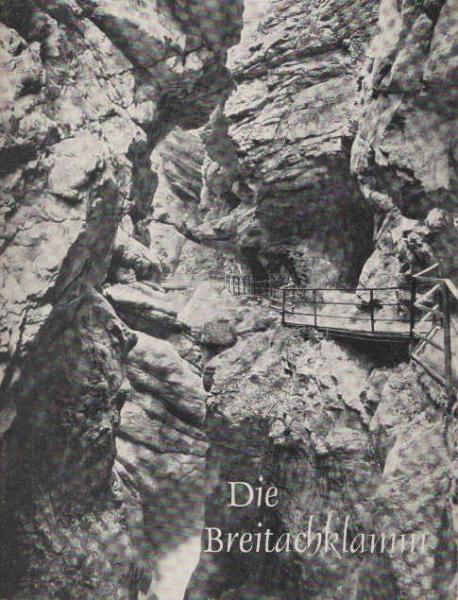 Die Breitachklamm.