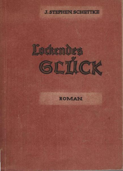 Lockendes Glück : Roman.