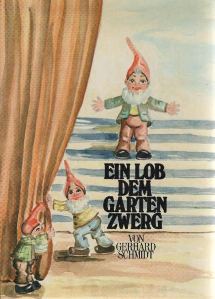 Ein Lob dem Gartenzwerg.,