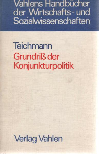 Grundriss der Konjunkturpolitik.