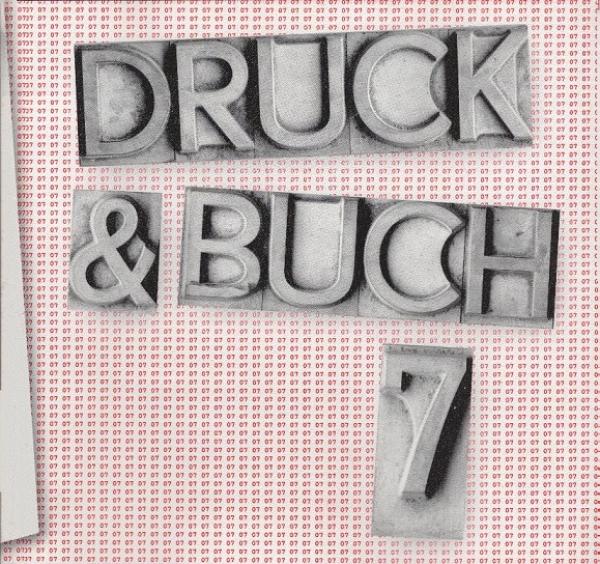Druck & Buch 7 : 7. Handpressentriennale. Vom 20. April - 17. Mai 2002 in der Stadtbibliothek Nürnberg